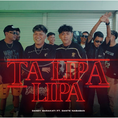 TA LIPA LIPA (feat. Dante Nababan)