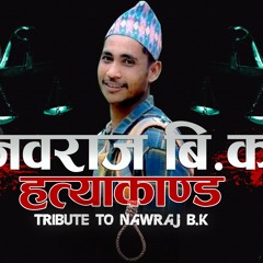 Nawraj B.K HatyaKand | New Nepali Official Rap "Tribute Song" | FT- Aakash B.K | Muzical Engineerz