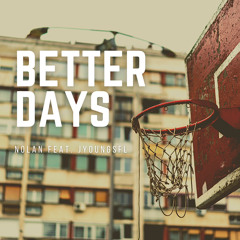 Better Days