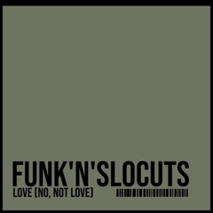 Love (No, Not Love)