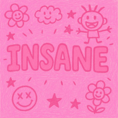Insane ft. olya holiday