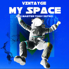 Vintage - My Space (MMT Intro)