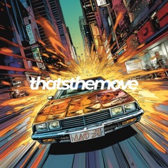 Thatsthemove
