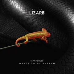 Dance To My Rhythm (Extended Mix) [Black Lizard Records]