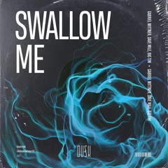 Gabriel Wittner, Dave Mile & BIG TIM - Swallow Me