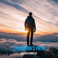 ANtarcticbreeze - Champion's Path | Background Music for Video