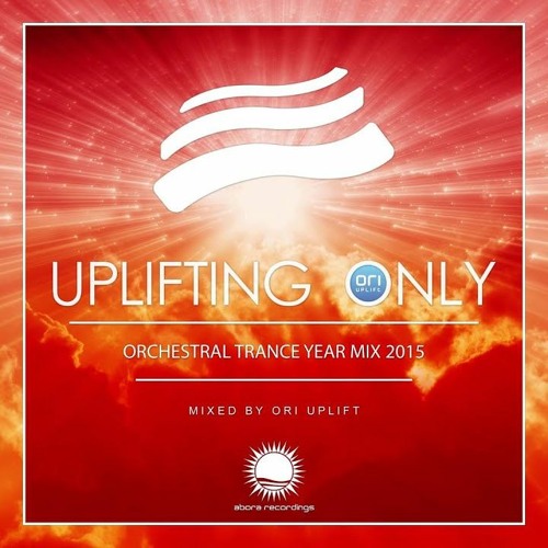 Ori Uplift Music Uplifting Only EP. 001 - 464 [No Talking]  ★