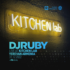 DJ Ruby - NYE at Kitchen Lab Set , Yerevan Armenia 31.12.22