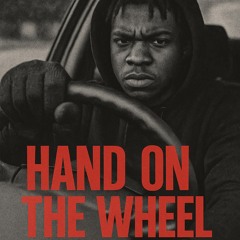 Hand on the Wheel