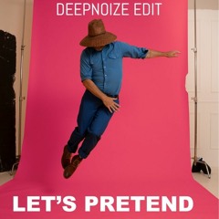 Dekker - Lets Pretend (DeepNoize Edit)