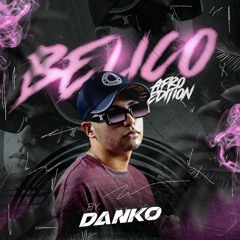 BÉLICO🪬BY SG DANKO SPECIAL AFROHOUSE 2024