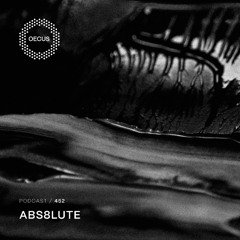 OECUS Podcast 452 // ABS8LUTE