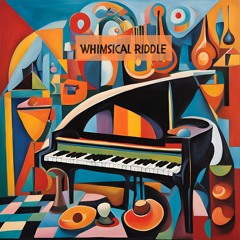 Whimsical Riddle