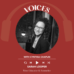 Ep. 2517 Sarah Looper | Voices with Cynthia Chaplin
