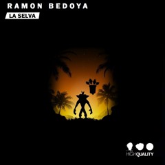 Ramon Bedoya - En La Selva