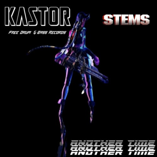 Kastor - Another Time (FREE STEMS)