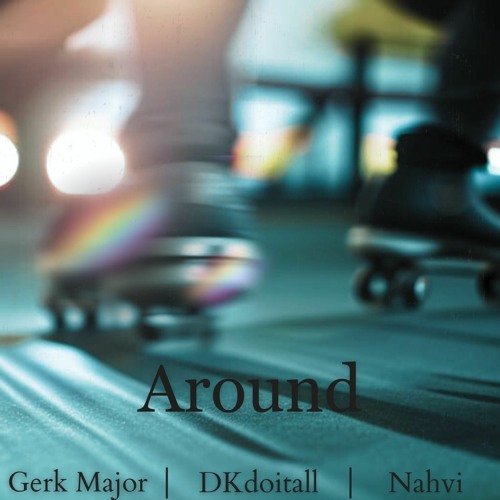 Around