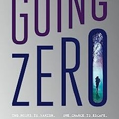 Going Zero: A Novel  BY  Anthony McCarten (Author)  KINDLE - EPUB - MOBI - AUDIO BOOK