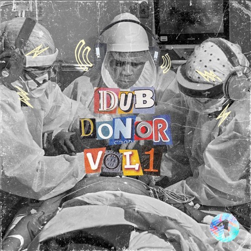 Dub Donor: Vol 1