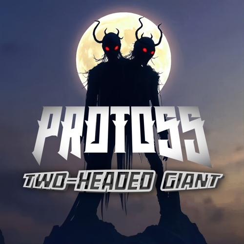Listen to music albums featuring Two-Headed Giant [FREE DL] by Protoss ...