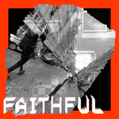 FAITHFUL (LOVER/FRIEND) [95BPM] [PROD. BY BACQUIAT]
