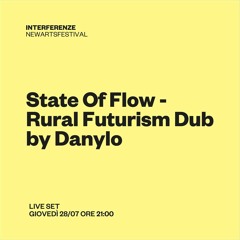 STATE of FLOW - Rural Future In Dub  Live @ Interferenze