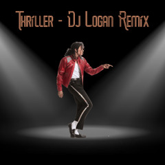 Michael Jackson - Thriller - DJ Logan Remix