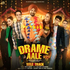 Drame Aale (Title Track)