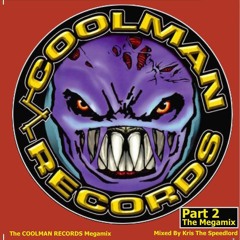 The Coolman Megamix Mixed By Kris The Speedlord
