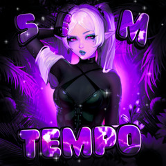 SEM TEMPO (Slowed)