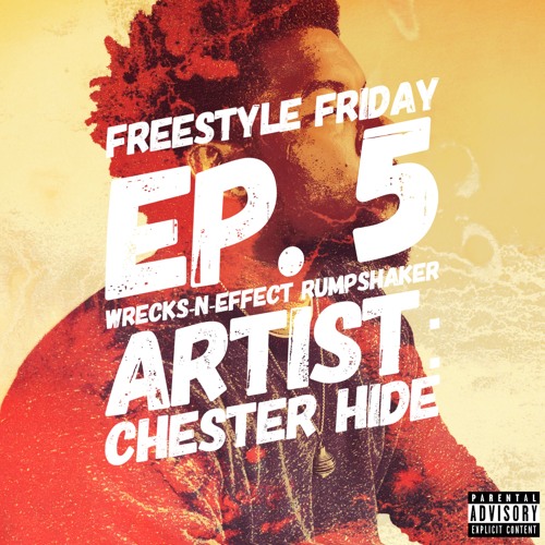Freestyle Friday Ep.5 (Feat. Chester Hide)