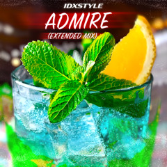 "ADMIRE" (Extended Mix) ❤️‍🔥