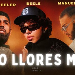 Beéle, Manuel Turizo, Jay Wheeler - No Llores Más