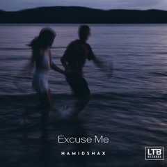 Hamidshax - Excuse Me (Original Mix)