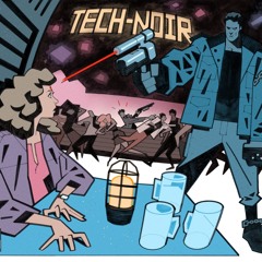 Tech Noir