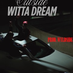 The OWB - Outside Witta Dream