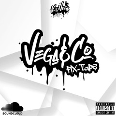 VEGA&CO. FIXTAPE - @_KIDVEGA - CHECK OUT THE SHOP ON IG @OFFICIALVEGACO