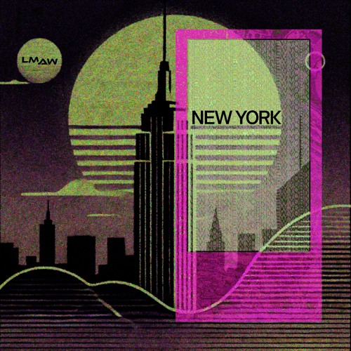 Stream NEW YORK by LMAW | Listen online for free on SoundCloud