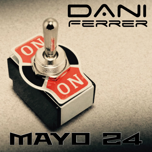 DANI FERRER MAYO 2024