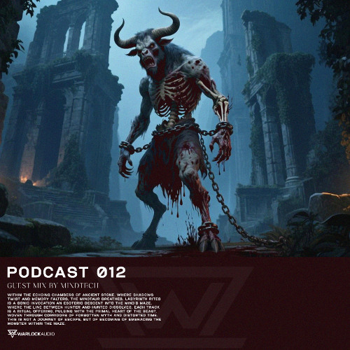 Warlock Podcast_012 [Guest Mix by Mindtech] (1 Year Anniversary)