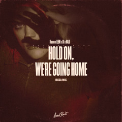 Hold On, We're Going Home (Ibiza Mix) [feat. HALO]
