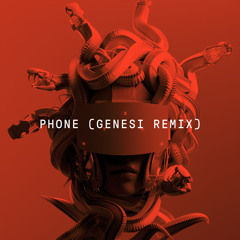 Phone (GENESI Remix) [feat. Sam Tompkins & Em Beihold]