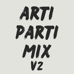 DJ ARTI PARTI MIX #2