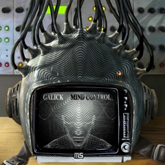 Galick - Mind Control *OUT NOW* @ Minor Scale Records