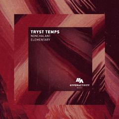 Tryst Temps - Elementary [Premiere]