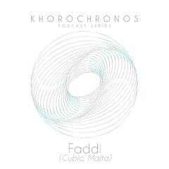 KHOROCHRONOS No23 w/FADDI