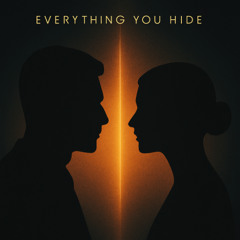 Everything You Hide