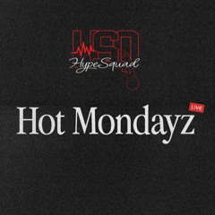 HOT MONDAYZ - SKENG X TRIZZY