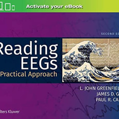 [DOWNLOAD] KINDLE ✅ Reading EEGs: A Practical Approach by  L. John Greenfield Jr.  MD
