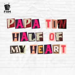 Half Of My Heart